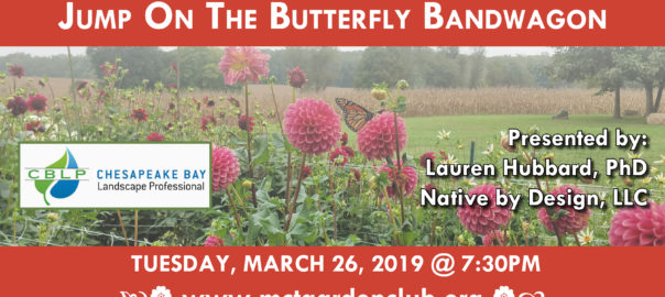 Mar262019 mctgc meeting topic butterfly garden